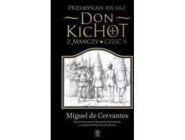 Livro Przemyslny rycerz don Kichot z Manczy Czesc 2 de Miguel Cervantes (Polaco)