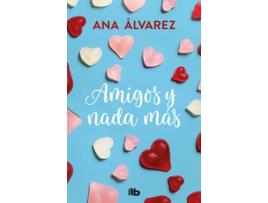 Livro Amigos Y Nada Más de Ana Álvarez (Espanhol)