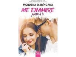 Livro Me enamoré junto a ti de Moruena Estringana (Espanhol)