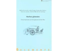 Livro Hechos gitanales : conversaciones con tres gitanos de Sant Roc de Cerreruela, Emilio (Espanhol)