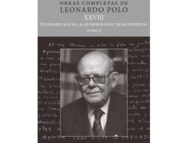 Livro (L.P. XXVIII) Itinerario hacia la antropología trascendental de Polo Barrena, Leonardo (Espanhol)