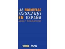 Livro Las Bibliotecas Escolares En España de Y Otros (Espanhol)