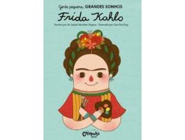 Livro Gente Pequena, Grandes Sonhos - Frida Kahlo de María Isabel Sánchez Vegara (Português BR)