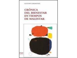Livro Crónica del bienestar en tiempos de malestar de Gustavo Zaragoza Pascual (Espanhol)