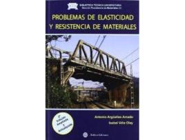 Livro Problemas Elasticidad Y Resistencia De Materiales de Antonio Arguelles (Espanhol)