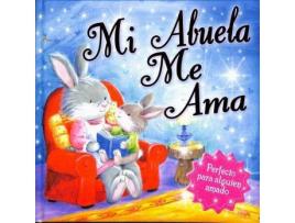 Livro Mi Abuela Me Ama. Cuentos De Regalo. Edic. ilustrado (Español) de Ronne Randall (Espanhol)