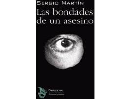 Livro Las bondades de un asesino de Sergio Martín García (Espanhol)