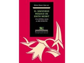 Livro El universo mágico de Edith Nesbit . De la Editorial Calleja al libro interactivo de Literary Editor Dolores Romero Lopez (Espanhol)