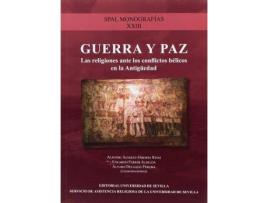 Livro Guerra y paz : la religión ante los conflictos bélicos en la antigüedad de Alfonso Álvarez-Osorio Rivas (Espanhol)
