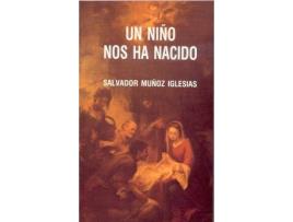 Livro Un niño nos ha nacido de Salvador Muñoz Iglesias (Espanhol)