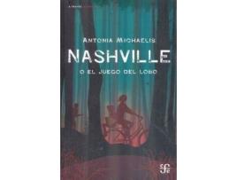 Livro Nashville O El Juego Del Lobo de Michaelis, Antonia (Espanhol)