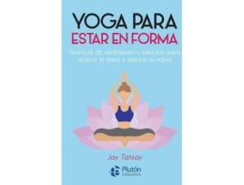 Livro Yoga para estar en forma de Jay Tatsay (Espanhol)