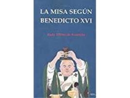 Livro La misa según Benedicto XVI de Rudy Albino De Assunçao (Espanhol)