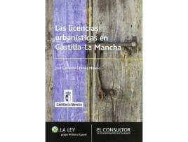 Livro Las licencias urbanísticas en Castilla-La Mancha de Castilla-La Mancha. Junta De Comunidades, José Gerardo GóMez Melero (Espanhol)