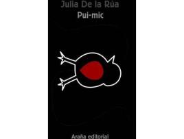 Livro Pui-mic de Marã­A Julia De La Rãºa Rodrã­Guez (Espanhol)