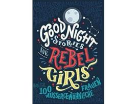 Livro Good Night Stories for Rebel Girls: 100 ausergewphnliche Frauen de Elena Favilli (Alemão)