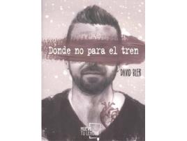 Livro Donde No Para El Tren de David Bler (Espanhol)