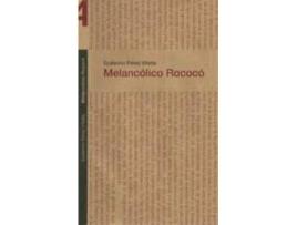 Livro Melancólico rococó de Guillermo Perez Villalta (Espanhol)