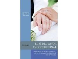 Livro El sí del amor incondicional de Herrera, Carlos Guillermo (Espanhol)