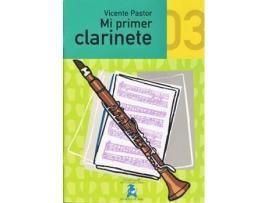 Livro Mi Primer Clarinete 3 de Pastor García, Vicente (Espanhol)