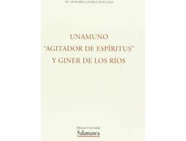 Livro Unamuno ' Agitador de espiritus' y Giner de los Rios de María Dolores Gómez Molleda (Espanhol)