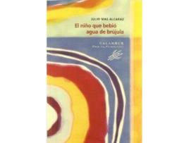 Livro El Niño Que Bebió Agua De Burbuja de Julio Alcazar (Espanhol)