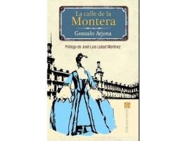 Livro La calle de la Montera de Gonzalo Manuel Arjona Irizarri (Espanhol)