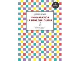 Livro Una Mala Vida La Tiene Cualquiera 2ª Edición de Salvago Calderón, Javier (Espanhol)