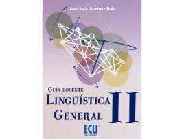 Livro Lingüística general II : guía docente de Juan Luis Jiménez Ruiz (Espanhol)
