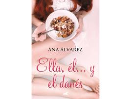 Livro Ella, Èl... Y El Danès de Ana Álvarez (Espanhol)