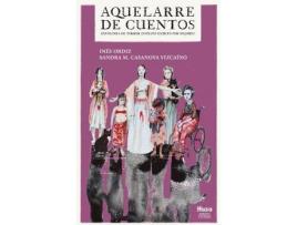 Livro Aquelarre de cuentos : antología de terror insólito escrito por mujeres de Inés Ordiz Alonso-Collada, Sandra M. Casanova Vizcaíno (Espanhol)