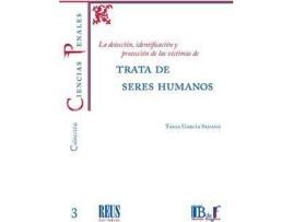 Livro La detección, identificación y protección de las víctimas de trata de seres humanos de Tania García Sedano (Espanhol)