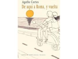 Livro De aquí a Roma, y vuelta de Agathe Cortes (Espanhol)