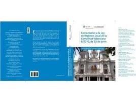 Livro Comentarios a la Ley de régimen local de la Comunitat Valenciana 8/2010, de 23 de junio de Javier Gieure Le Caressant (Espanhol)