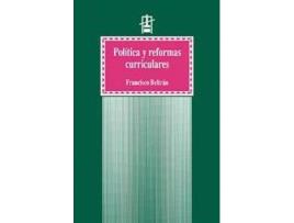 Livro Politica y Reformas Curriculares de Francisco Beltran Llavador (Espanhol)