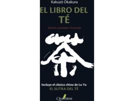 Livro El Libro Del Té. Edición Anotada E Ilustrada de Kakuzo Okakura (Espanhol)