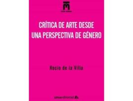 Livro Crítica de arte desde una perspectiva de género de De La Villa Ardura, Rocío (Espanhol)