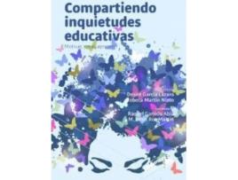 Livro Compartiendo inquietudes educativas de Garcia Lazaro, Desire (Espanhol)