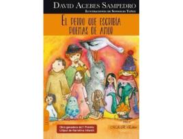 Livro Perro Que Escribia Poemas De Amor, El de David Acebes Sampedro, Sonsoles (Il) Yañez (Espanhol)