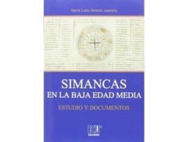 Livro Simancas en la Baja Edad Media : estudio y documentos de Marisa Álvarez (Espanhol)
