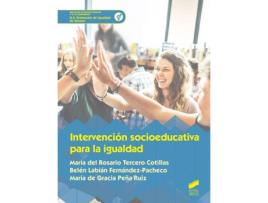 Livro Intervención Socioeducativa Para La Igualdad de María De Gracia Peña Ruiz (Espanhol)