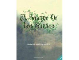 Livro El bosque de los sueños de Magdalena Rodríguez Martínez (Espanhol)
