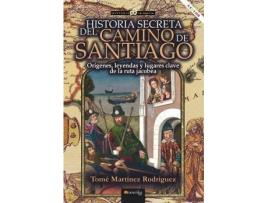 Livro Historia secreta del Camino de Santiago de Tomé Martínez Rodríguez (Espanhol)