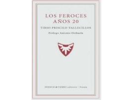 Livro Los Feroces Años 20 de Tirso Priscilo Vallecillos (Espanhol)