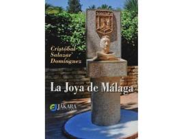 Livro La joya de Málaga de Salazar Domínguez, Cristóbal (Espanhol)