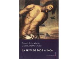 Livro La pesta de 1652 Inca de Gabriel Fiol Mateu, Gabriel Pieras Salom (Espanhol)