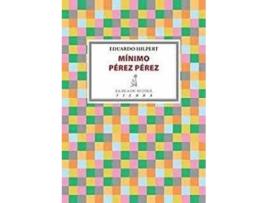 Livro Mínimo Pérez Pérez de Eduardo Hilpert (Espanhol)