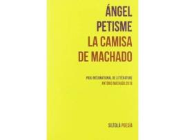 Livro La camisa de Machado de Petisme, Ángel (Espanhol)