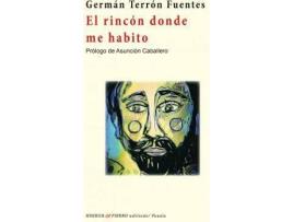 Livro El rincón donde me habito de Germán Terrón Fuentes (Espanhol)