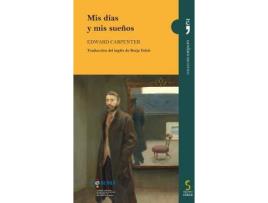 Livro Mis días y mis sueños de Carpenter Edward (Espanhol)